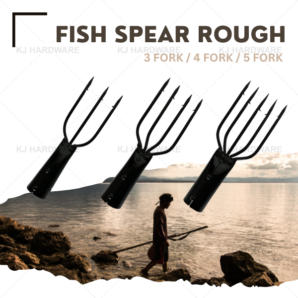 FISH SPEAR ROUGH (3 FORK / 4 FORK / 5 FORK)