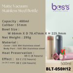 ''BOS'S'' VACUUM FLASK S/STEEL BOTTLE MATTE 500ML 白钢保温瓶(BLT050H12)