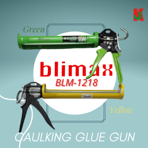 "BLIMAX"  SILICONE GAULKING GUN HALF ROUND 10-1/2" (GREEN) BLM-1215西力康枪半圆(青色)